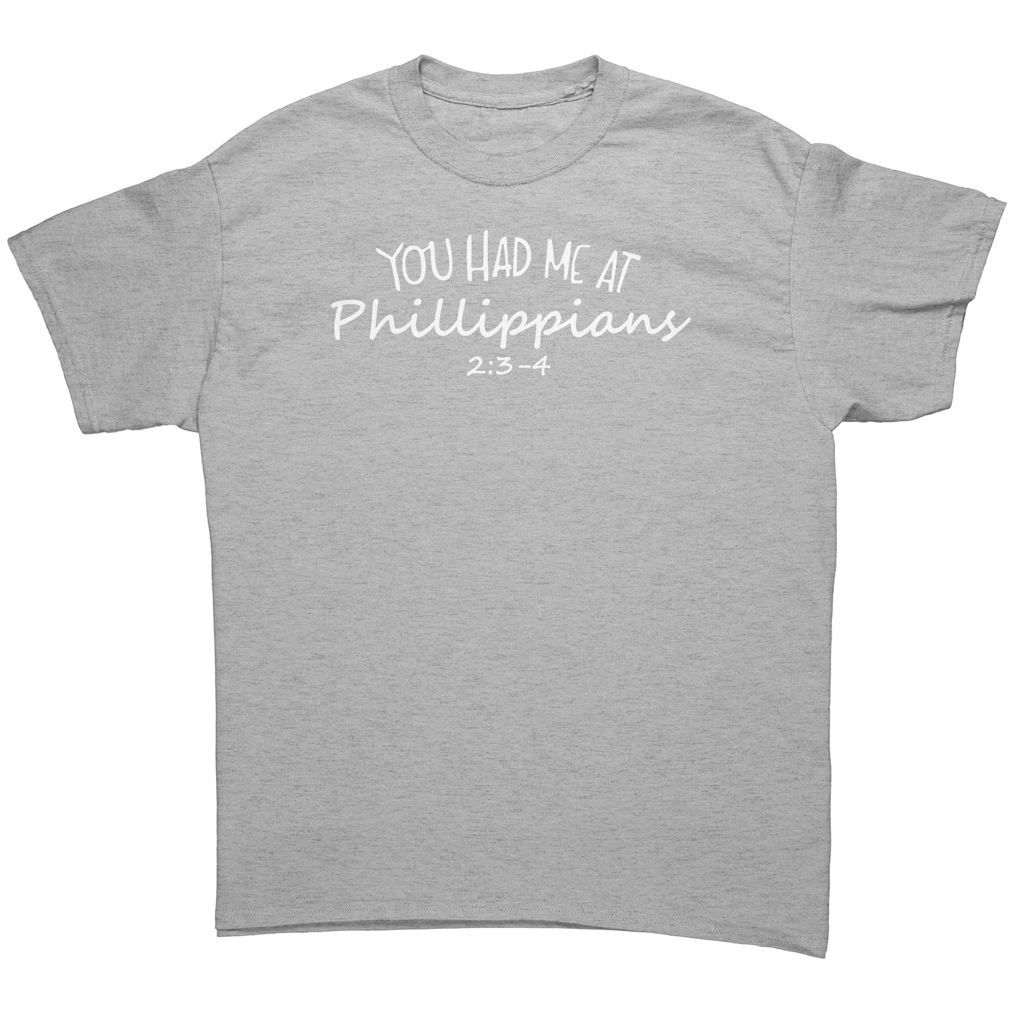 You Had Me At Philippians 2:3-4 Men's T-Shirt Part 2