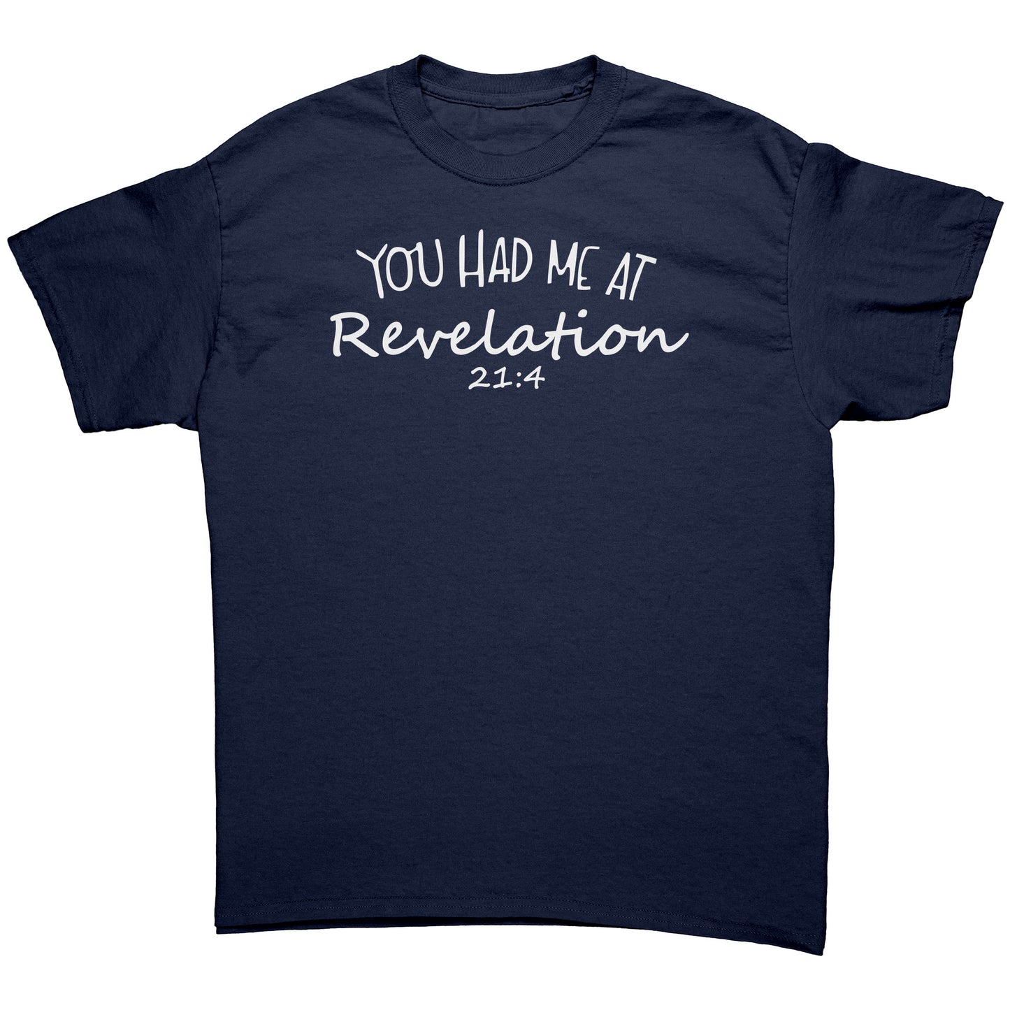 You Had Me At Revelation 21:4 Men's T-Shirt Part 2