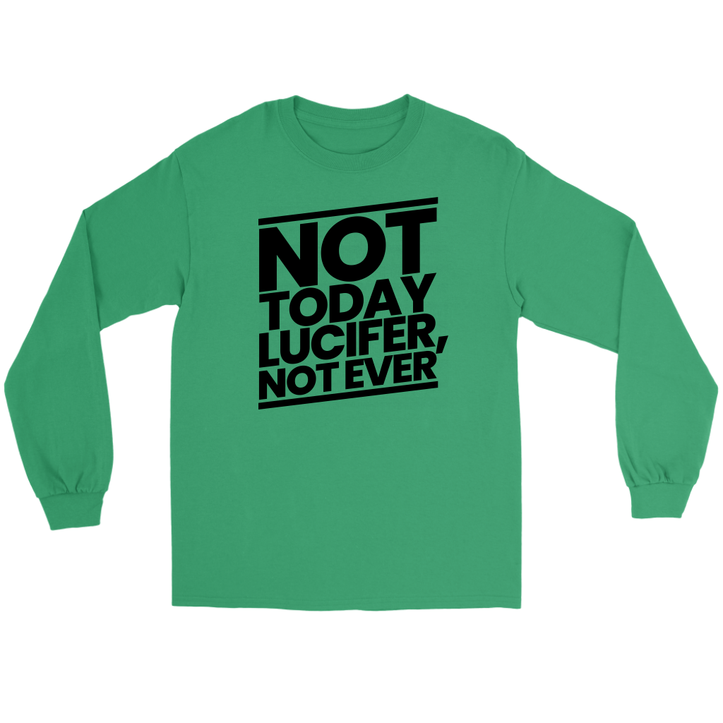 Not Today Lucifer Not Ever Men's T-Shirt Part 1