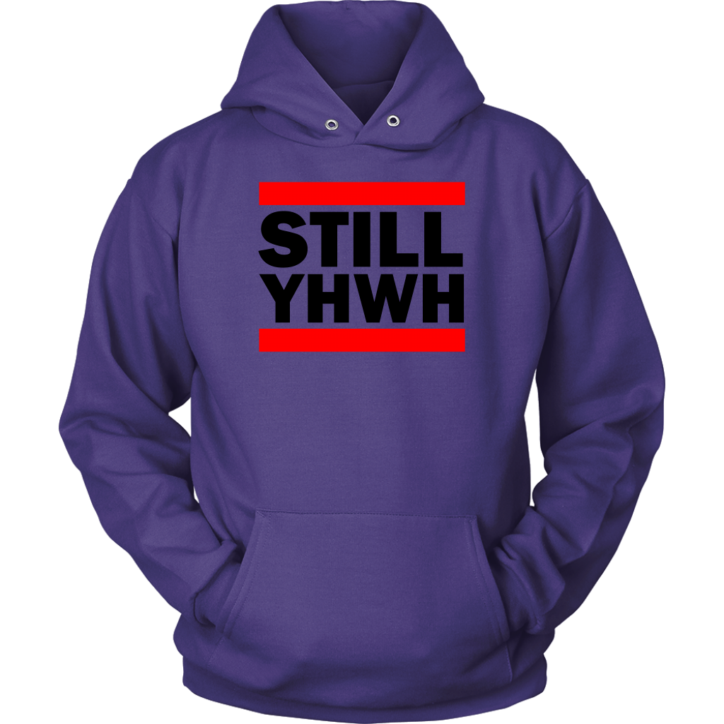 Still YHWH Unisex Hoodie Part 1