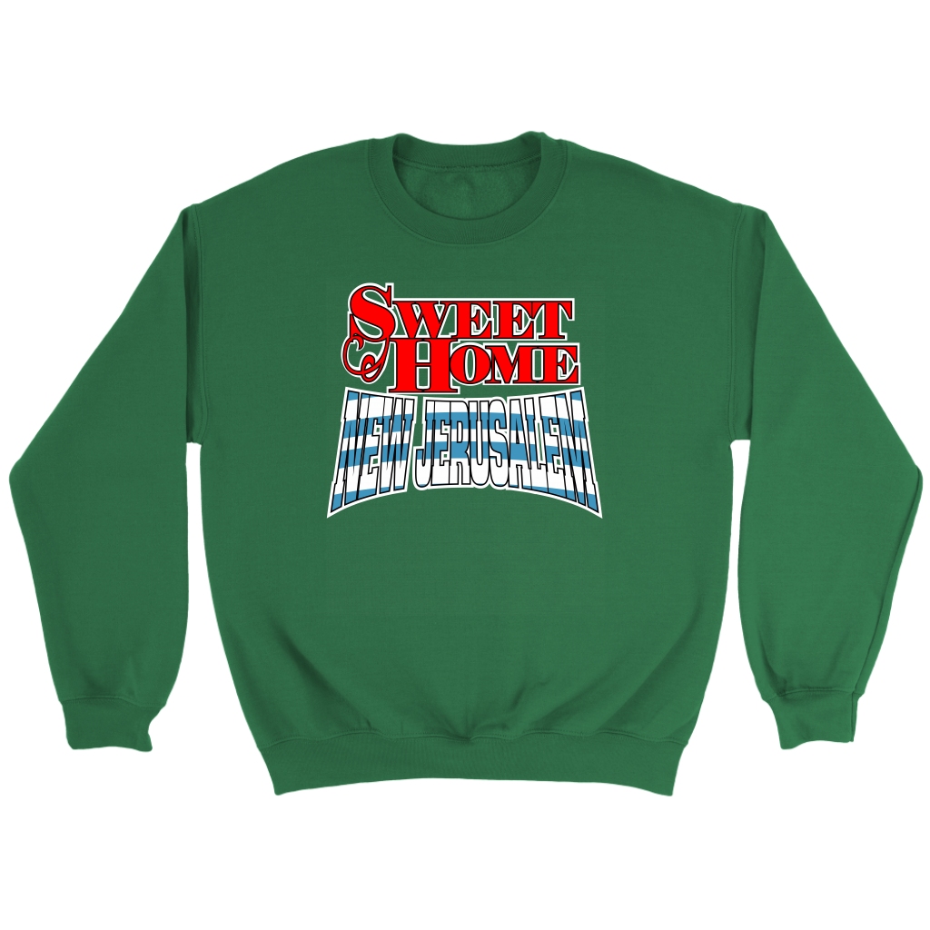 Sweet Home New Jerusalem Crewneck Part 1