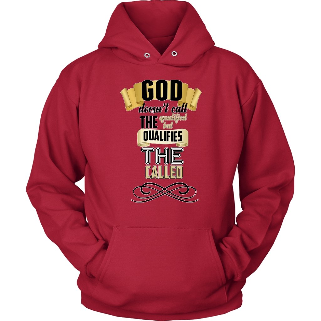 God Qualifies the Called Unisex Hoodie Part 1