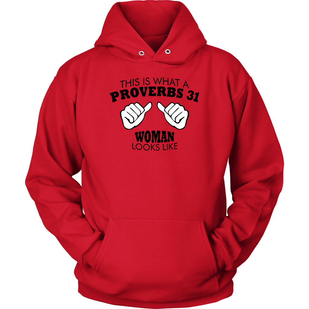 This Is What A Proverbs 31 Woman Looks Like Unisex Hoodie Part 1