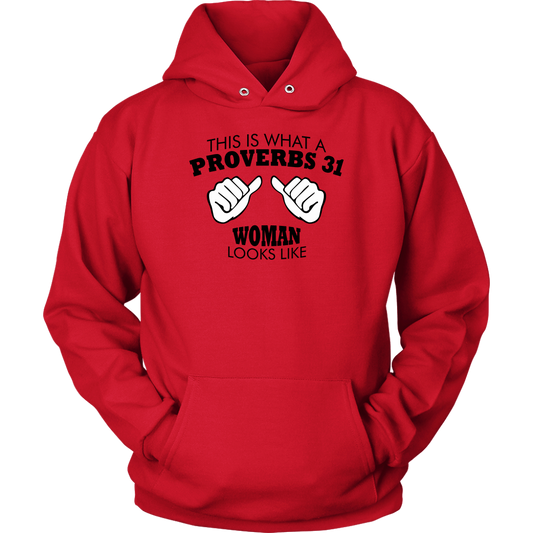 This Is What A Proverbs 31 Woman Looks Like Unisex Hoodie Part 1