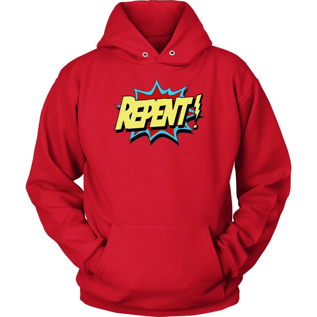 Repent! Unisex Hoodie