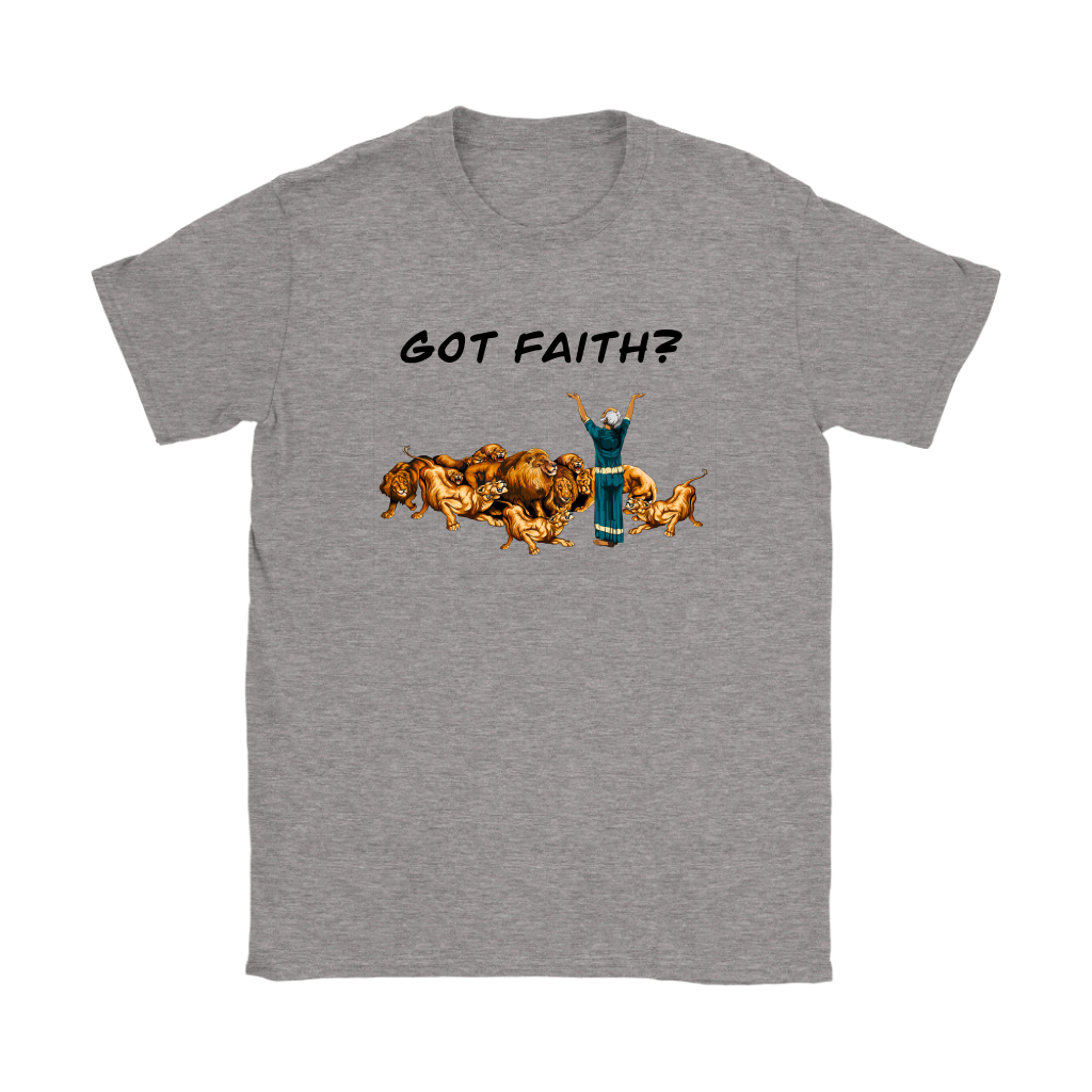 Got Faith Women’s T-Shirt Part 1