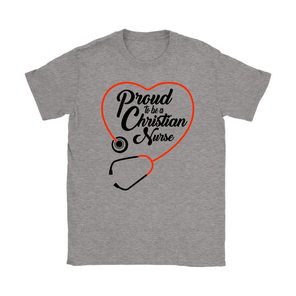 Proud To Be A Christian Nurse Women's T-Shirt Part 2