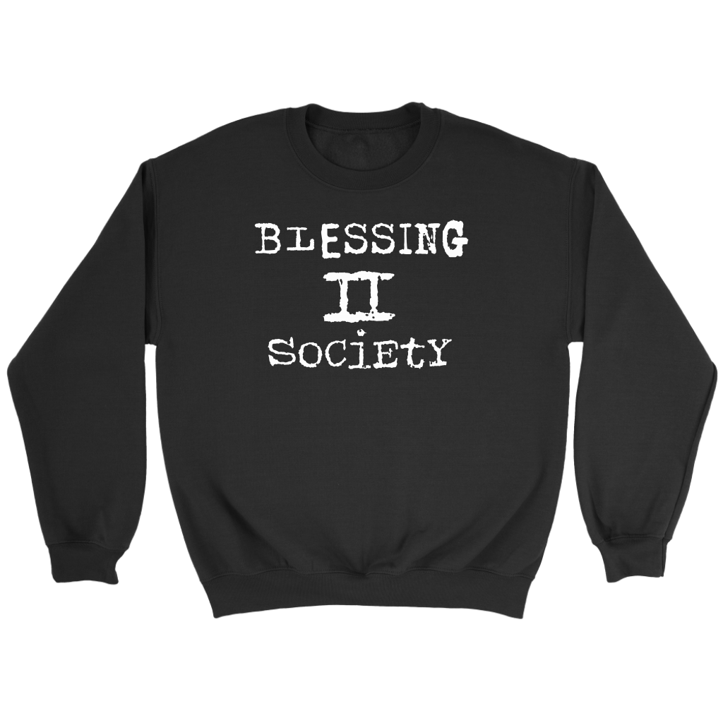 Blessing II Society Crewneck Part 2