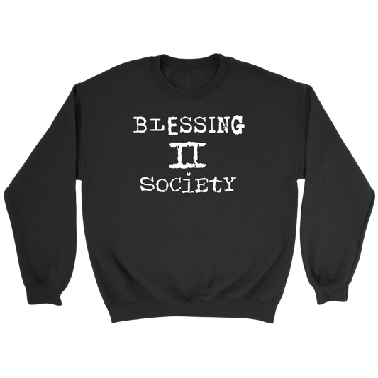 Blessing II Society Crewneck Part 2