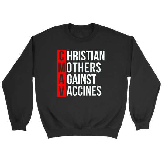 Christian Mothers Against Vaccines Crewneck Part 1