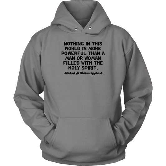 Nothing In This World Is More Powerful Than...Unisex Hoodie Part 1