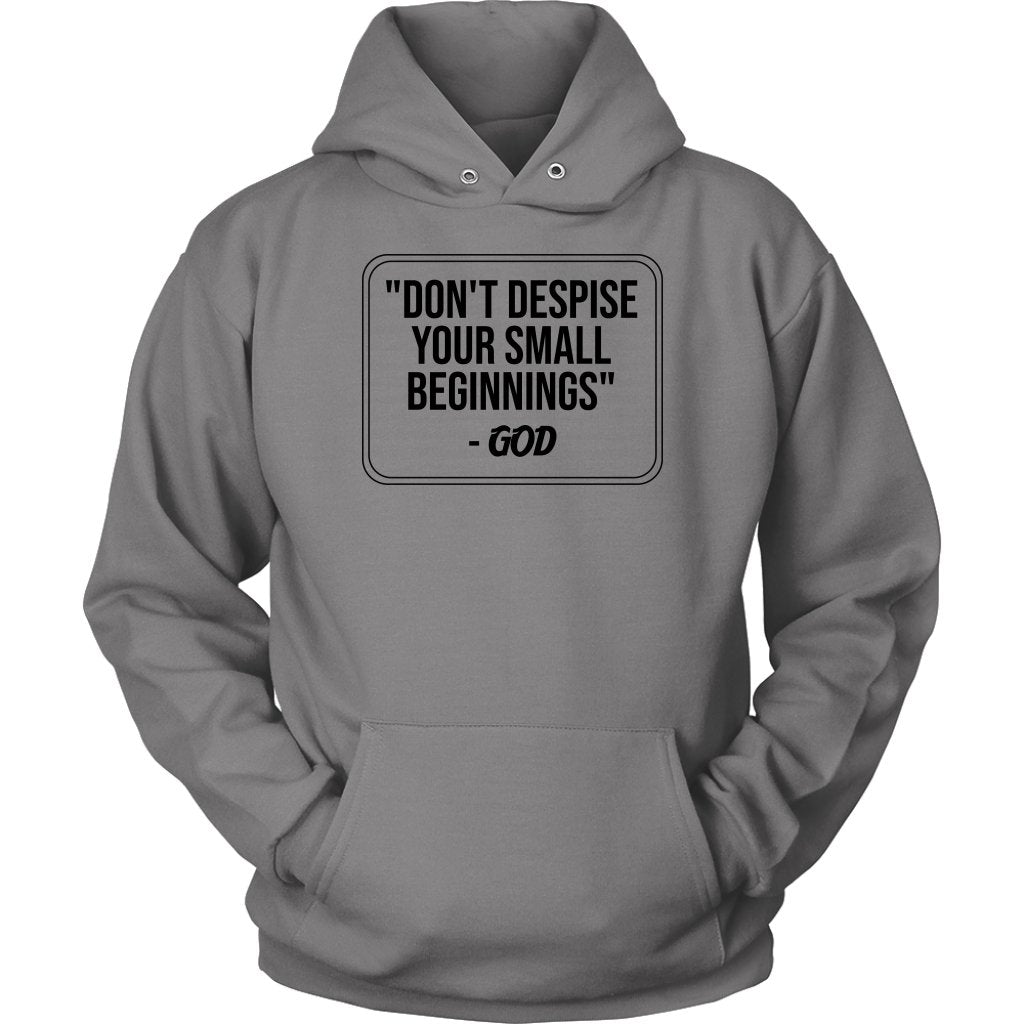 Don't Despise Small Beginnings Unisex Crewneck