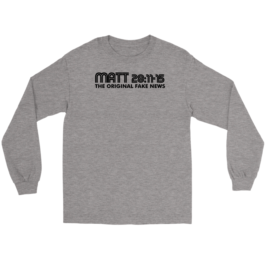 Matthew 28:11-15 The Original Fake News Men's T-Shirt Part 1